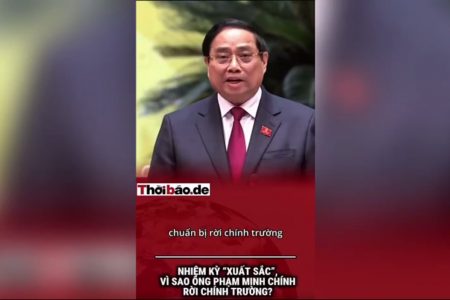 NHIỆM KỲ “XUẤT SẮC”, VÌ SAO ÔNG PHẠM MINH CHÍNH RỜI CHÍNH TRƯỜNG?