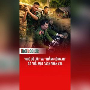 “Chú bộ đội” và “thằng công an” có phải một cách phân vai.