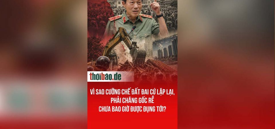 Vì sao cưỡng chế đất đai cứ lặp lại, phải chăng gốc rễ chưa bao giờ được đụng tới?