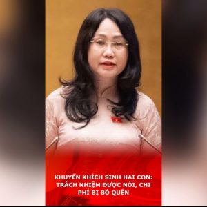 Khuyến khích sinh hai con: Trách nhiệm được nói, chi phí bị bỏ quên.