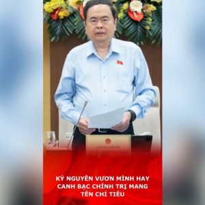 Kỷ nguyên vươn mình hay canh bạc chính trị mang tên chỉ tiêu.
