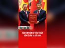 Bản chất của 32 thỏa thuận giữa Tô Lâm và Bắc Kinh.