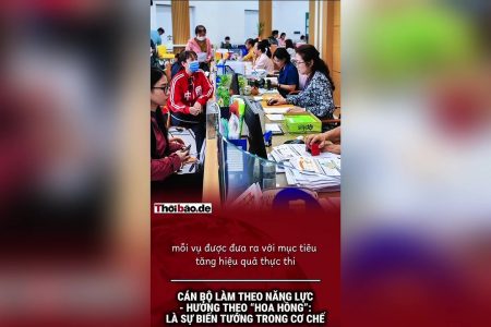 Cán bộ làm theo năng lực – Hưởng theo “hoa hồng: Là sự biến tướng trong cơ chế.