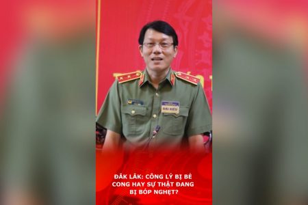 Đắk Lắk: Công lý bị bẻ cong hay sự thật đang bị bóp nghẹt?