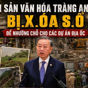 Di sản văn hóa Tràng An bị xóa sổ để nhường chỗ cho các dự án địa ốc