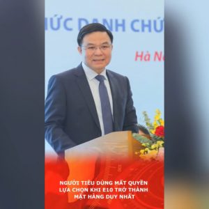 Người tiêu dùng mất quyền lựa chọn khi E10 trở thành mặt hàng duy nhất