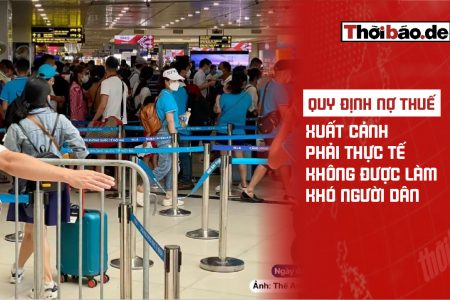 Quy định nợ thuế xuất cảnh phải thực tế, không được làm khó người dân