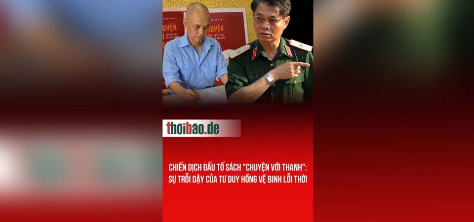 Chiến dịch đấu tố sách „Chuyện Với Thanh“: Sự trỗi dậy của tư duy Hồng vệ binh lỗi thời