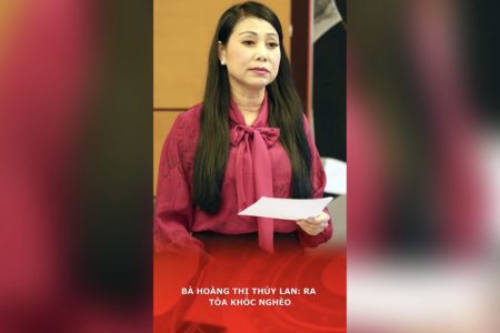 Bà Hoàng Thị Thúy Lan: Ra tòa khóc nghèo