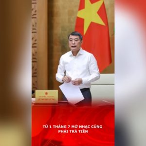 Từ 1 tháng 7, mở nhạc cũng phải trả tiền