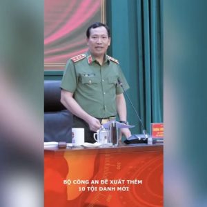 Bộ Công an đề xuất thêm 10 tội danh mới