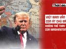 Việt Nam vẫn là con át chủ bài không thể thay thế của Washington