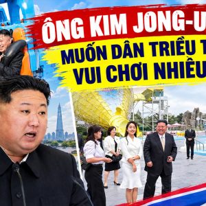 Ông Kim Jong-Un muốn dân Triều Tiên vui chơi nhiều hơn