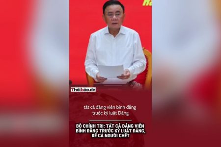 Bộ chính trị: Tất cả Đảng viên bình đẳng trước kỷ luật đảng, kể cả người chết
