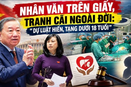 Nhân văn trên giấy, tranh cãi ngoài đời: Dự luật hiến mô, tạng dưới 18 tuổi