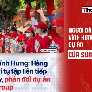 Die Einwohner von Vĩnh Hưng protestieren gegen ein Projekt der Sun Group